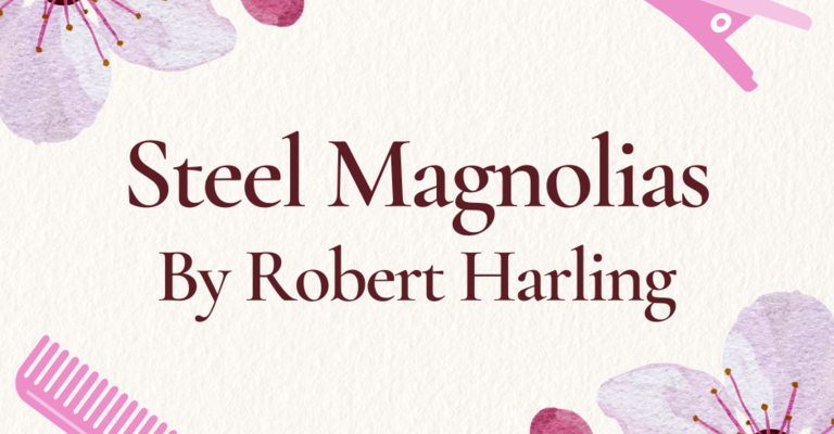 Steel Magnolias By Robert Harding